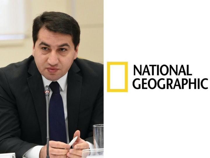 Хикмет Гаджиев: Сожалеем, что National Geographic занимается пропагандой оккупационного режима в Карабахе