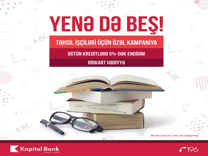 Kapital Bank-dan təhsil işçilərinə “Yenə də beş”