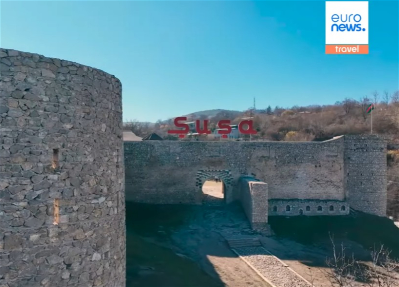 Шуша в фокусе Euronews: музыка, поэзия и наследие веков - ВИДЕО