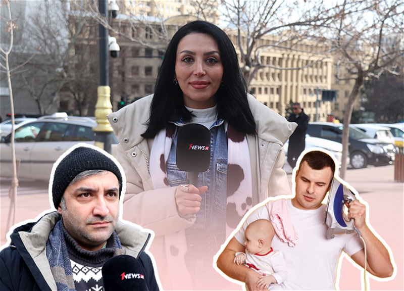 «Папа в декрете»: воспользуются ли азербайджанские отцы новым отпуском? - ВИДЕООПРОС