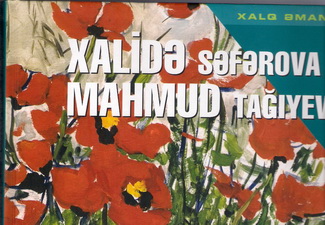 Издан альбом произведений Халиды Сафаровой и Махмуда Тагиева