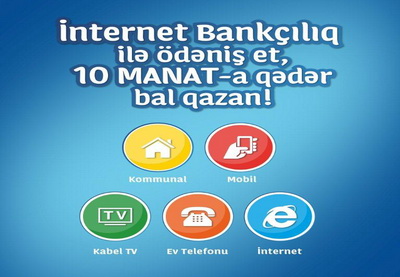 Yapı Kredi Bank Azərbaycan объявляет новую кампанию для пользователей сервиса Интернет-банкинга