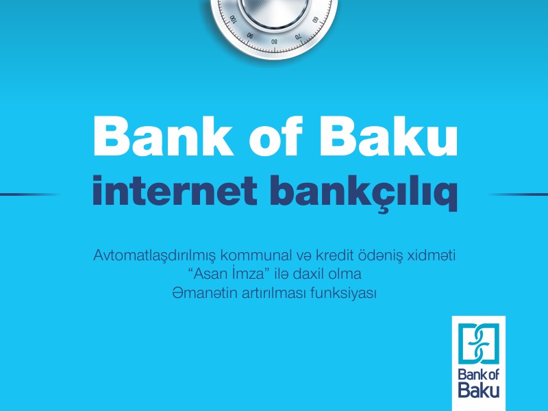 Новшество для клиентов Bank of Baku - новые услуги интернет-банкинга
