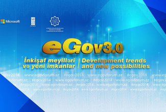 В Баку начинает работу Международный форум «eGov3.0: Тенденции развития и новые возможности»