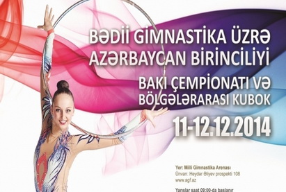 Стартуют чемпионаты Азербайджана, Баку и Кубок регионов по художественной гимнастике