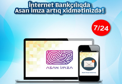 Yapi Kredi Bank Azərbaycan начал применять технологию ASAN İmza в интернет-банкинге