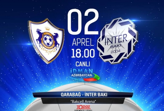 Матч «Карабах» - «Интер» будет показан в прямом эфире