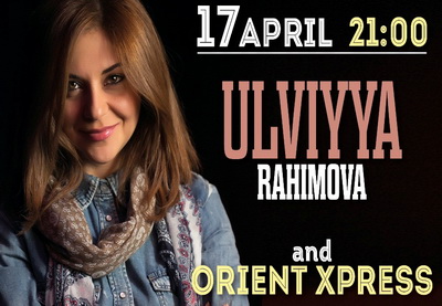 Ульвия Рагимова и группа Orient Xpress вновь разделят сцену Бакинского джаз центра