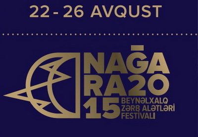 До торжественной церемонии открытия фестиваля «Nağara - 2015» остались считанные часы - ФОТО