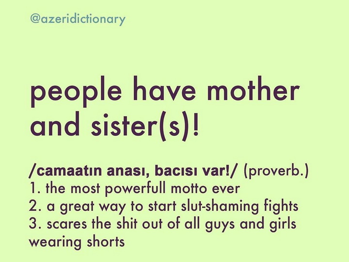 «People have mother and sister!»: крылатые азербайджанские фразы, переведённые на английский, «взорвали» Instagram - ФОТО